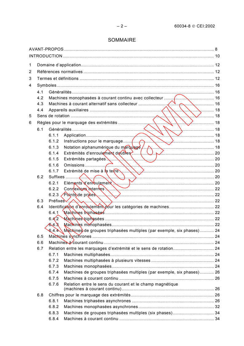 IEC 60034-8:2002 IEC 60034-8:2002 - Rotating electrical machines - Part 8: Terminal markings and direction of rotation
Released:7/12/2002
Isbn:2831864895 - Page 4 preview