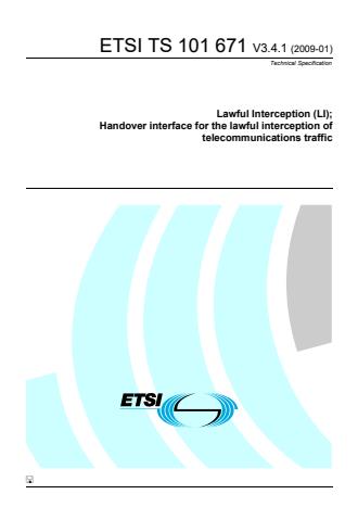 ETSI TS 101 671 V3.4.1 (2009-01) - Lawful Interception (LI); Handover interface for the lawful interception of telecommunications traffic