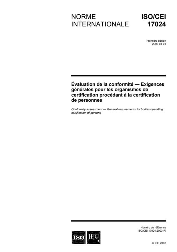 ISO/IEC 17024:2003 - Évaluation de la conformité -- Exigences générales pour les organismes de certification procédant a la certification de personnes