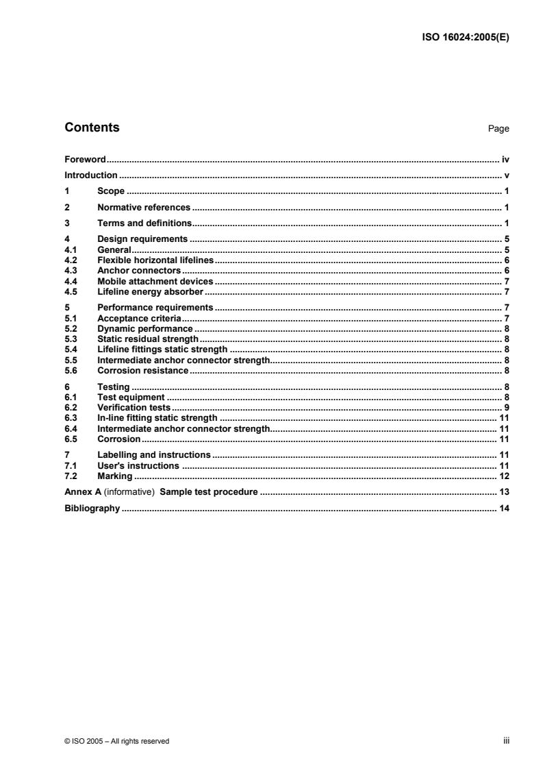 ISO 16024:2005 - Personal protective equipment for protection against falls from a height — Flexible horizontal lifeline systems
Released:10/25/2005