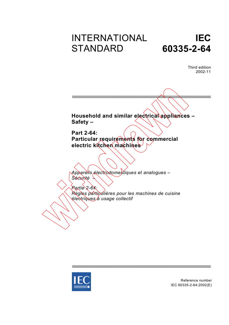 IEC 60335-2-64:2002 - Household and similar electrical appliances - Safety - Part 2-64: Particular requirements for commercial electric kitchen machines
Released:11/28/2002
Isbn:2831867304