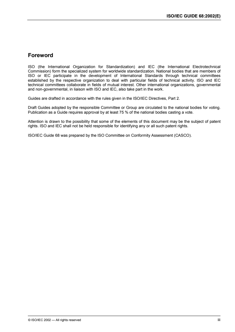 ISO/IEC Guide 68:2002 - Arrangements for the recognition and acceptance of conformity assessment results
Released:11/29/2002