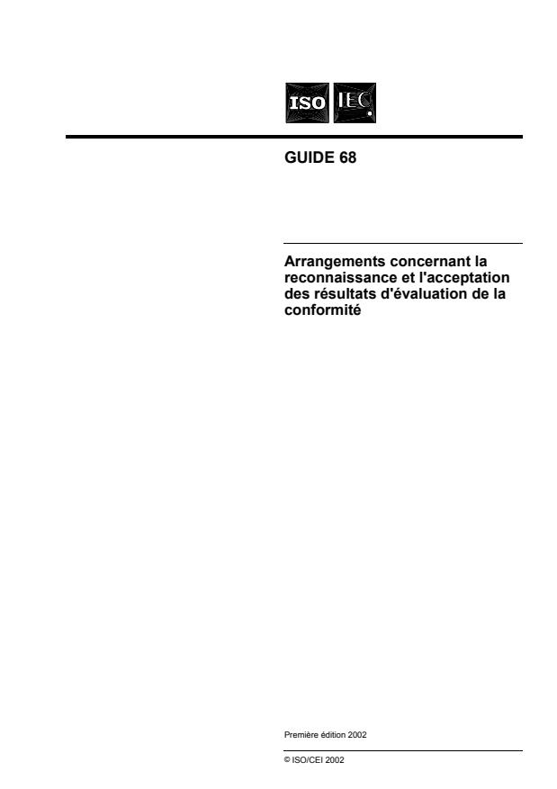 ISO/IEC Guide 68:2002 - Arrangements concernant la reconnaissance et l'acceptation des résultats d'évaluation de la conformité