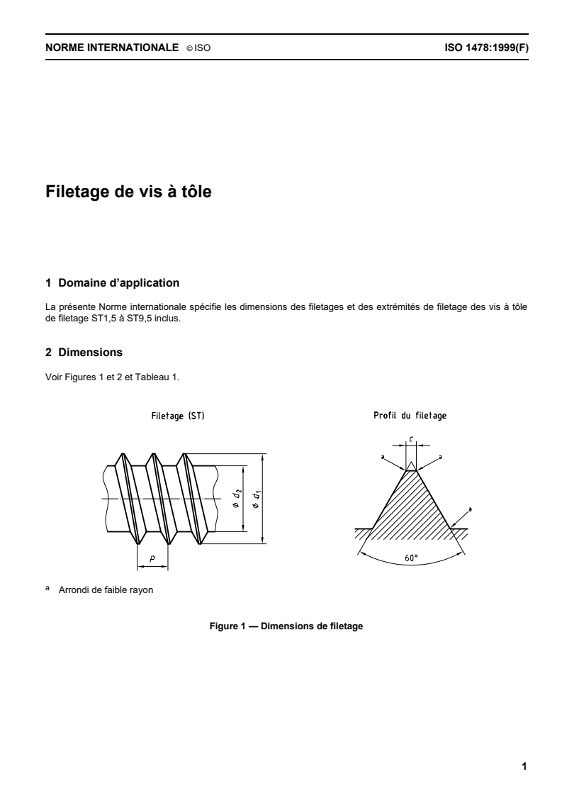 ISO 1478:1999 - Filetage de vis à tôle
Released:11/4/1999