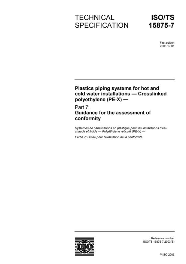 ISO/TS 15875-7:2003 - Plastics piping systems for hot and cold water installations -- Crosslinked polyethylene (PE-X)