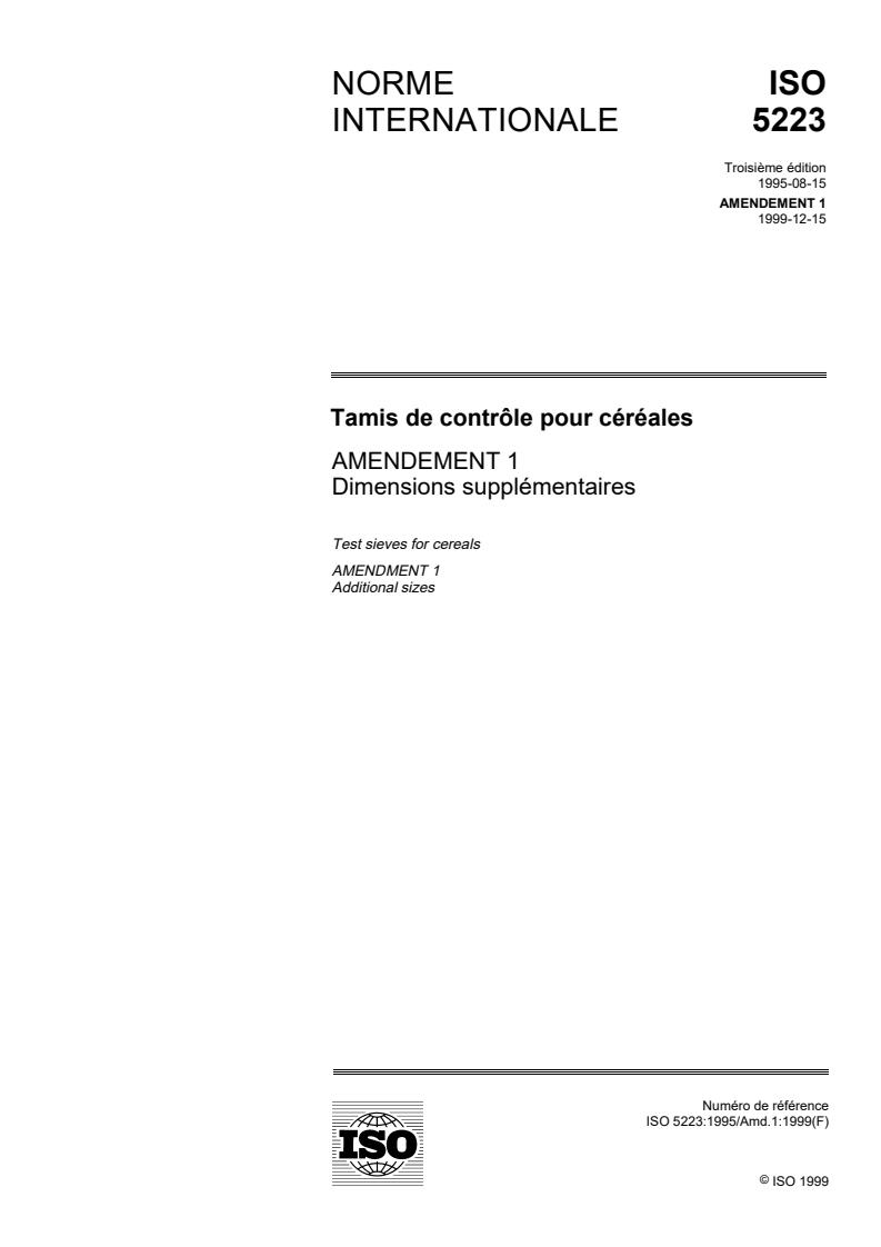 ISO 5223:1995/Amd 1:1999 - Test sieves for cereals — Amendment 1: Additional sizes
Released:12/16/1999