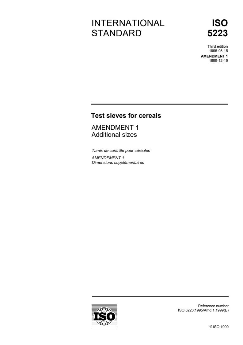 ISO 5223:1995/Amd 1:1999 - Test sieves for cereals — Amendment 1: Additional sizes
Released:12/16/1999