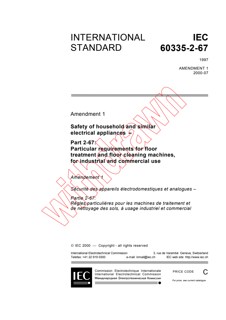 IEC 60335-2-67:1997/AMD1:2000 - Amendment 1 - Safety of household and similar electrical appliances - Part 2-67: Particular requirements for floor treatment and floor cleaning machines, for industrial and commercial use
Released:7/13/2000
Isbn:2831852927