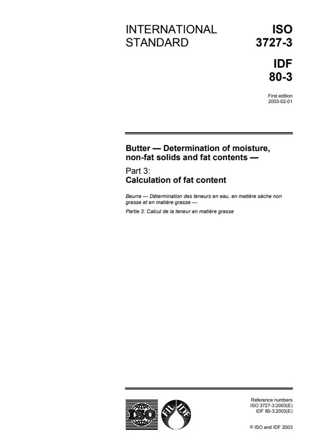 ISO 3727-3:2003 - Butter -- Determination of moisture, non-fat solids and fat contents
