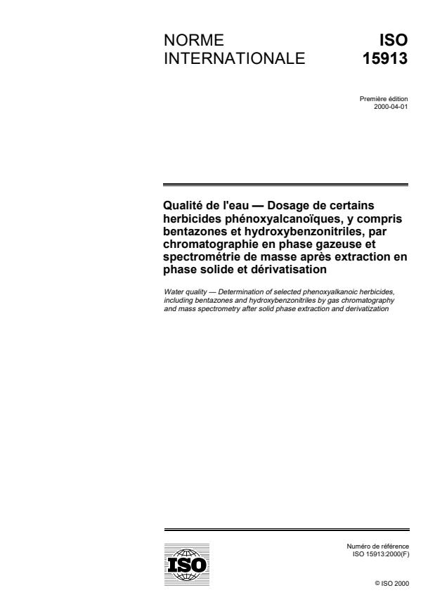 ISO 15913:2000 - Qualité de l'eau -- Dosage de certains herbicides phénoxyalcanoiques, y compris bentazones et hydroxybenzonitriles, par chromatographie en phase gazeuse et spectrométrie de masse apres extraction en phase solide et dérivatisation