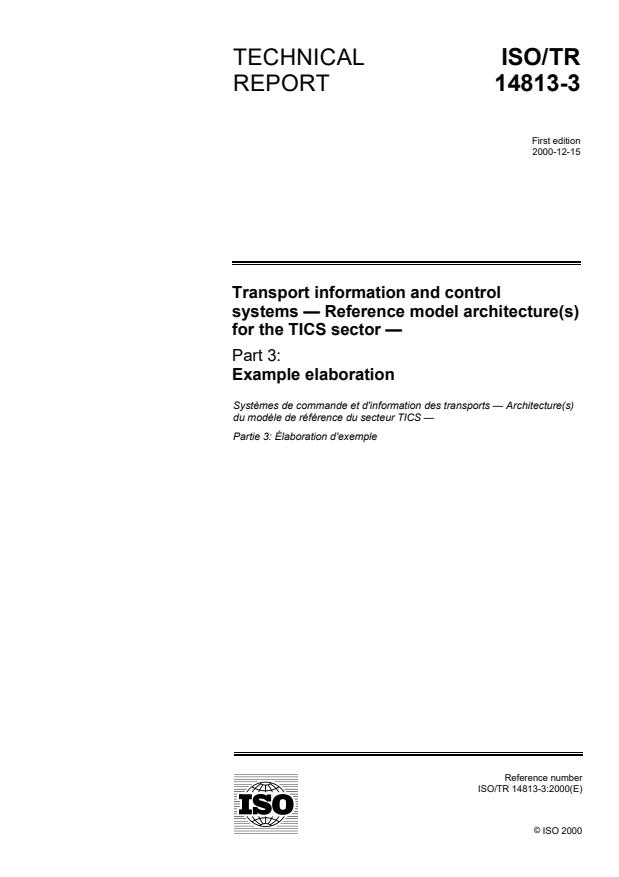 ISO/TR 14813-3:2000 - Transport information and control systems -- Reference model architecture(s) for the TICS sector