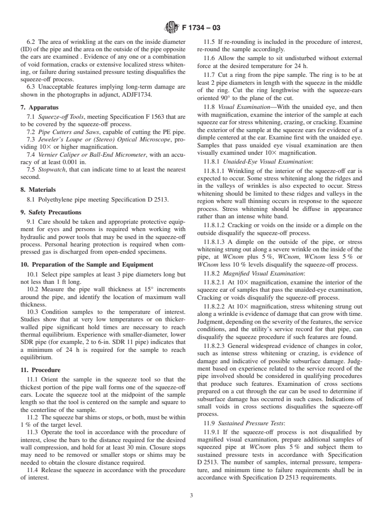 ASTM F1734-03 - Standard Practice for Qualification of a Combination of Squeeze Tool, Pipe, and Squeeze-Off Procedures to Avoid Long-Term Damage in Polyethylene (PE) Gas Pipe