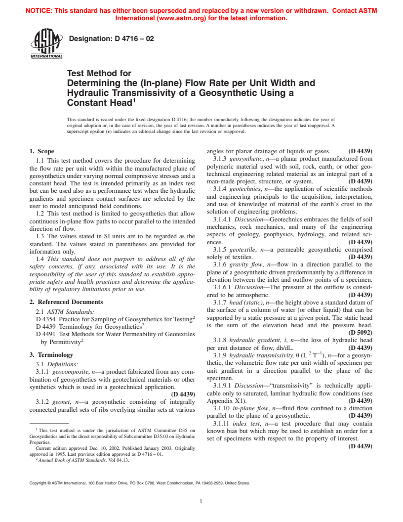 ASTM D4716-02 - Test Method for Determining the (In-plane) Flow Rate per Unit Width and Hydraulic Transmissivity of a Geosynthetic Using a Constant Head