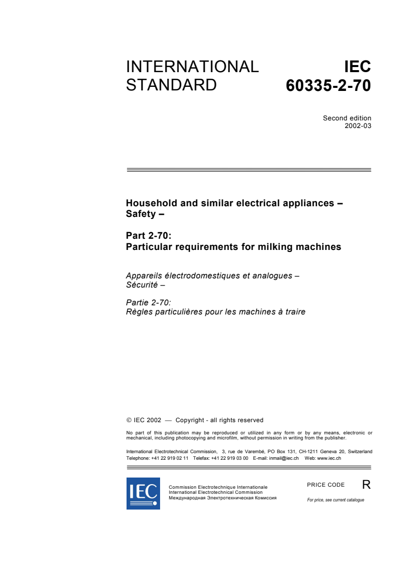 IEC 60335-2-70:2002 - Household and similar electrical appliances - Safety - Part 2-70: Particular requirements for milking machines
Released:3/20/2002
Isbn:283186268X