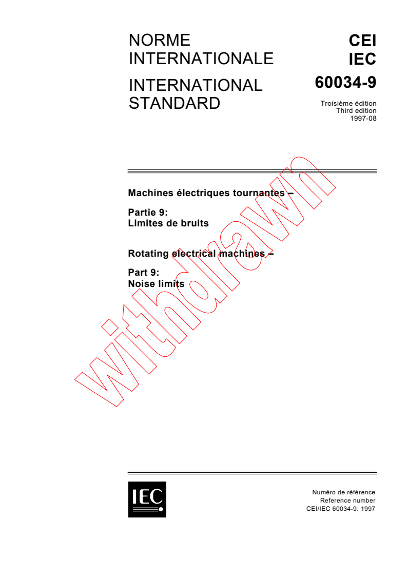 IEC 60034-9:1997 - Rotating electrical machines - Part 9: Noise limits
Released:7/30/1997
Isbn:2831839696