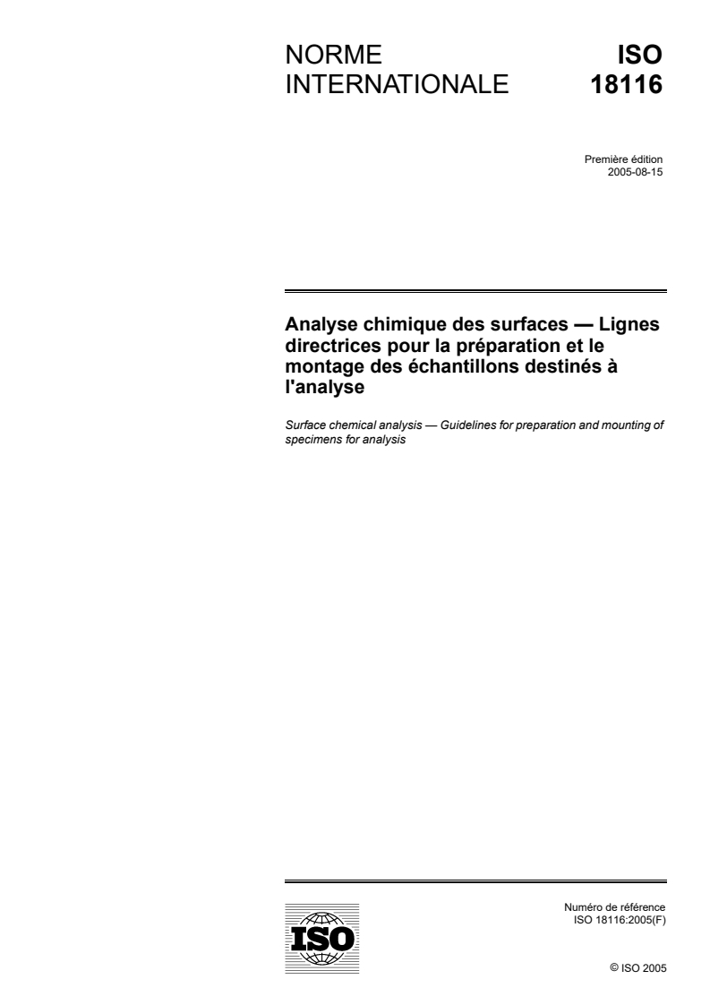 ISO 18116:2005 - Analyse chimique des surfaces — Lignes directrices pour la préparation et le montage des échantillons destinés à l'analyse
Released:10/28/2005