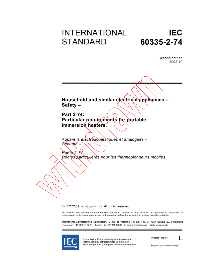 IEC 60335-2-74:2002 - Household and similar electrical appliances - Safety - Part 2-74: Particular requirements for portable immersion heaters
Released:10/9/2002
Isbn:2831866006