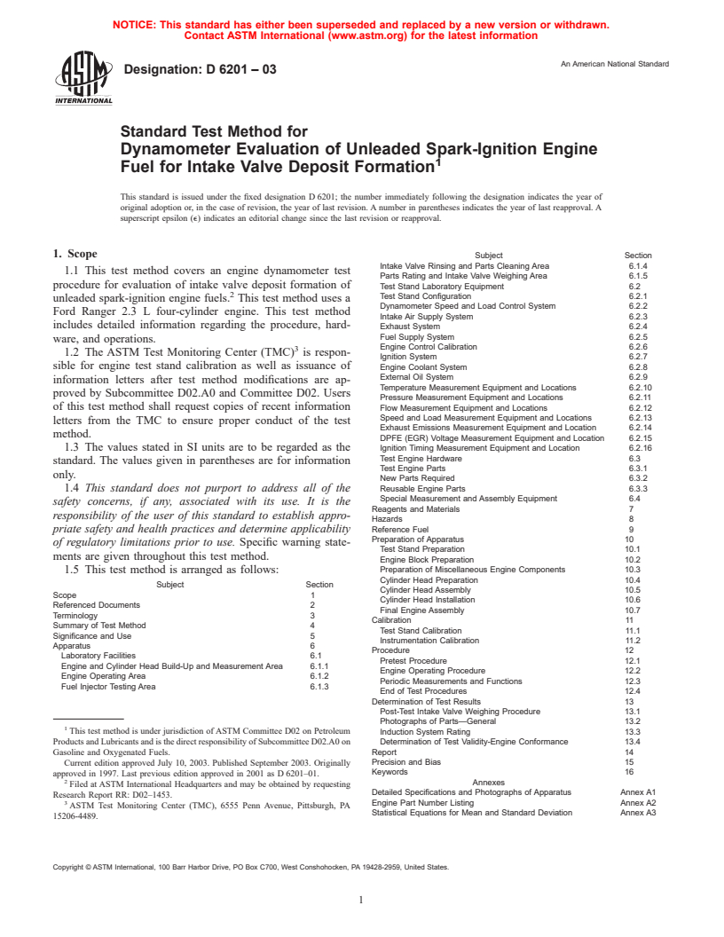 ASTM D6201-03 - Standard Test Method for Dynamometer Evaluation of Unleaded Spark-Ignition Engine Fuel for Intake Valve Deposit Formation