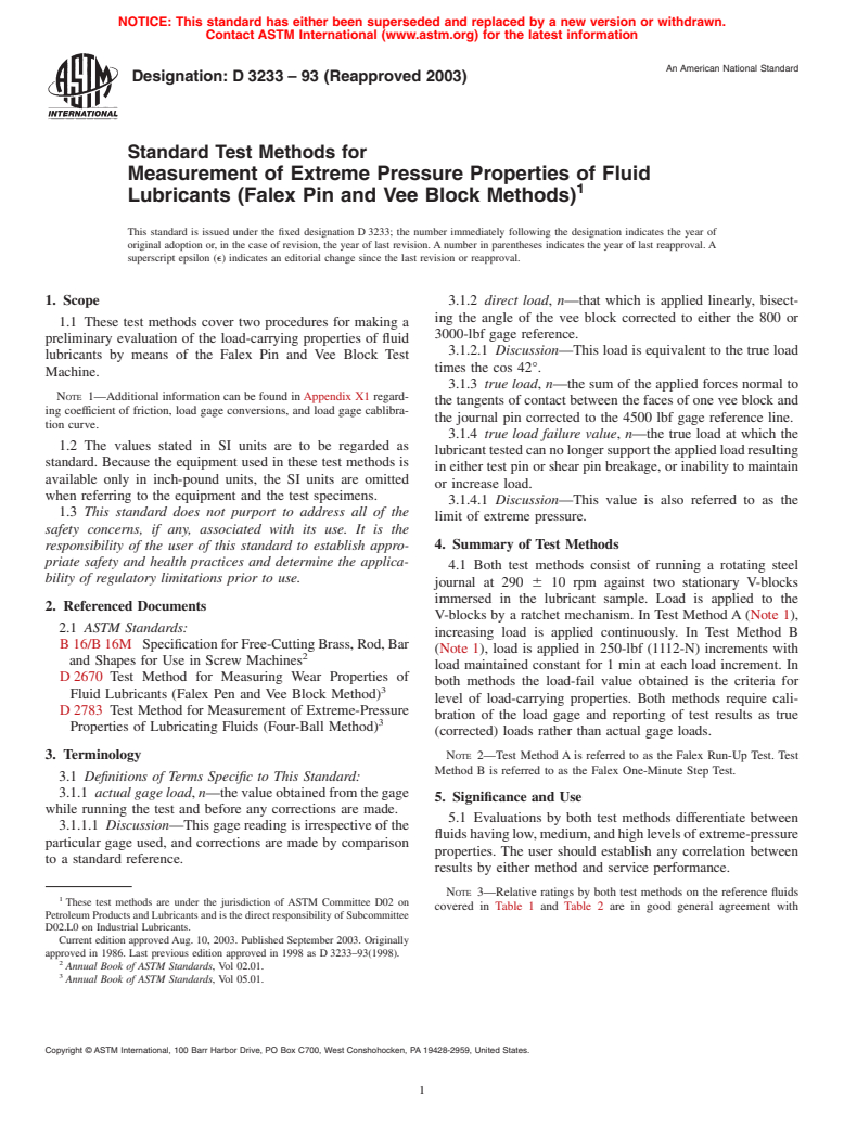 ASTM D3233-93(2003) - Standard Test Methods for Measurement of Extreme Pressure Properties of Fluid Lubricants (Falex Pin and Vee Block Methods)