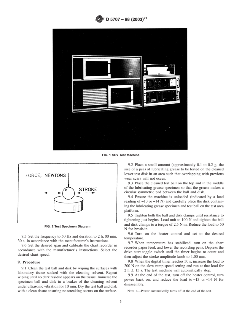 ASTM D5707-98(2003)e1 - Standard Test Method for Measuring Friction and Wear Properties of Lubricating Grease Using a High-Frequency, Linear-Oscillation (SRV) Test Machine