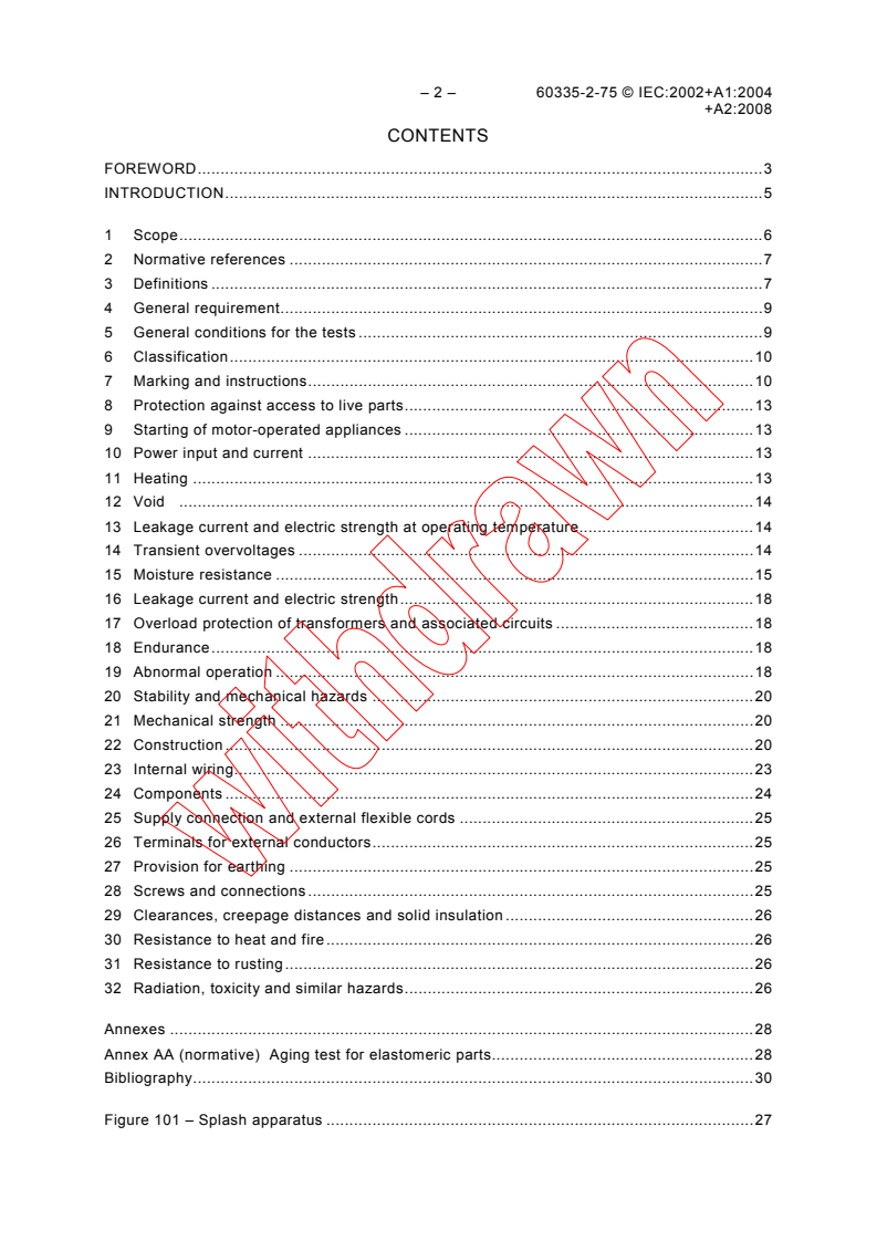 IEC 60335-2-75:2002 IEC 60335-2-75:2002+AMD1:2004+AMD2:2008 CSV - Household and similar electrical appliances - Safety - Part 2-75: Particular requirements for commercial dispensing appliances and vending machines
Released:4/29/2009
Isbn:2831899788 - Page 4 preview