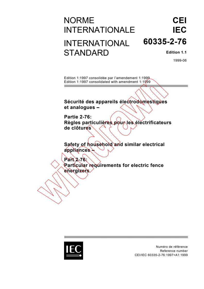 IEC 60335-2-76:1997+AMD1:1999 CSV - Safety of household and similar electrical appliances - Part 2-76: Particular requirements for electric fence energizers
Released:6/24/1999
Isbn:2831847966