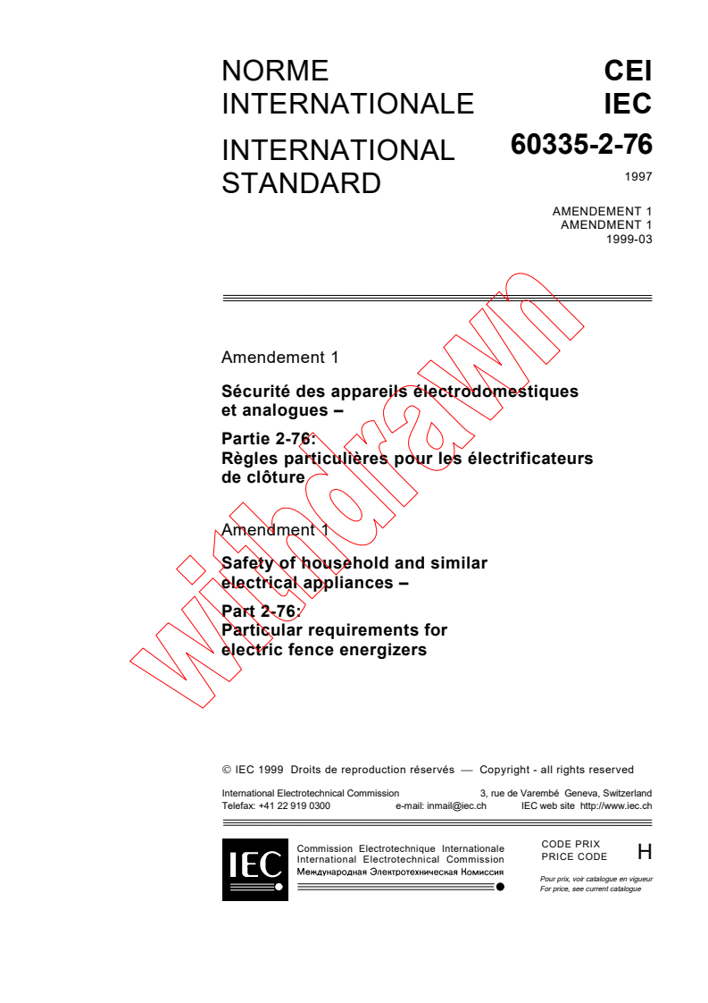 IEC 60335-2-76:1997/AMD1:1999 - Amendment 1 - Safety of household and similar electrical appliances - Part 2: Particular requirements for electric fence energizers
Released:3/5/1999
Isbn:2831847079