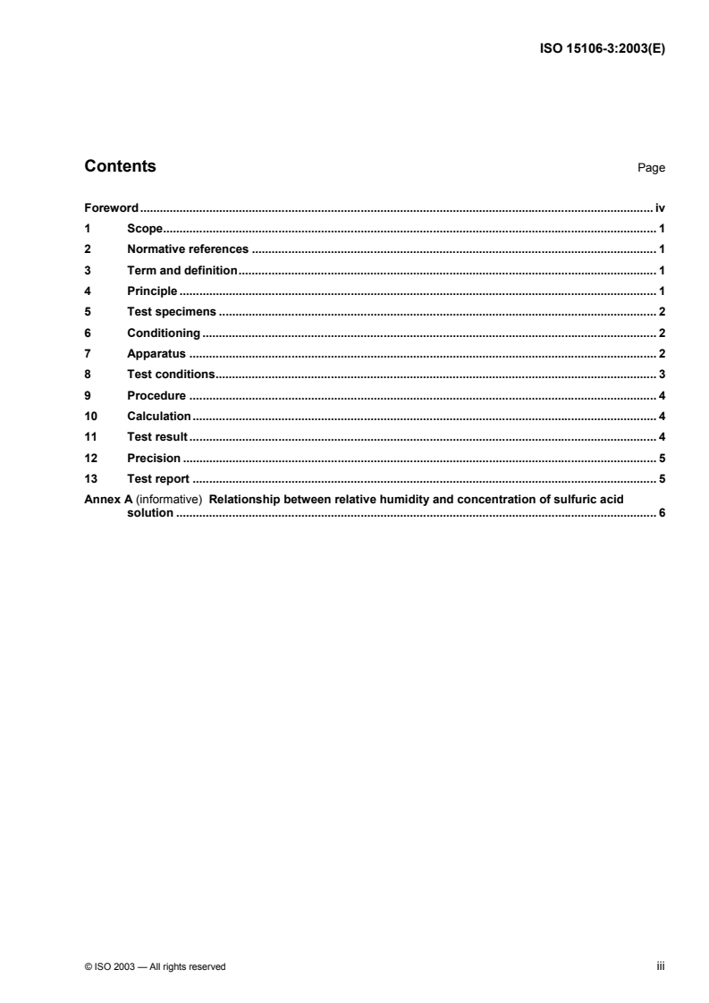 ISO 15106-3:2003 - Plastics — Film and sheeting — Determination of water vapour transmission rate — Part 3: Electrolytic detection sensor method
Released:1/8/2003