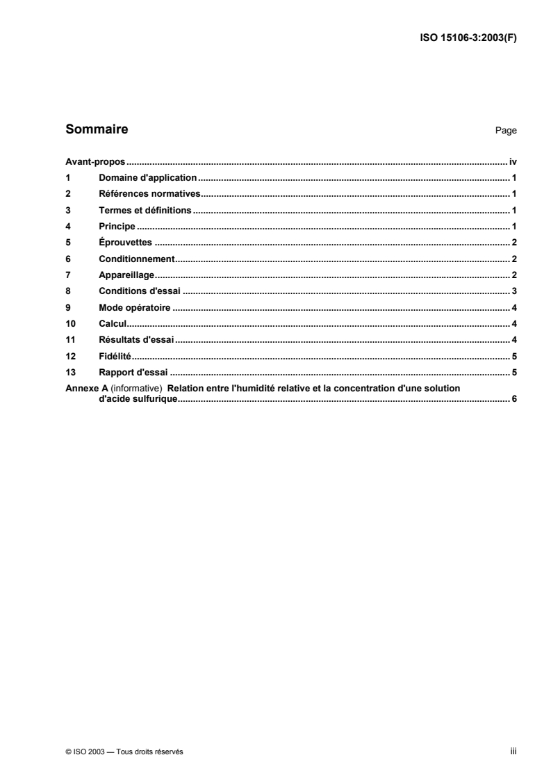 ISO 15106-3:2003 - Plastiques — Film et feuille — Détermination du coefficient de transmission de vapeur d'eau — Partie 3: Méthode utilisant un détecteur électrolytique
Released:3/17/2003