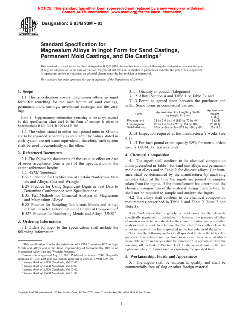 ASTM B93/B93M-03 - Standard Specification for Magnesium Alloys in Ingot Form for Sand Castings, Permanent Mold Castings, and Die Castings