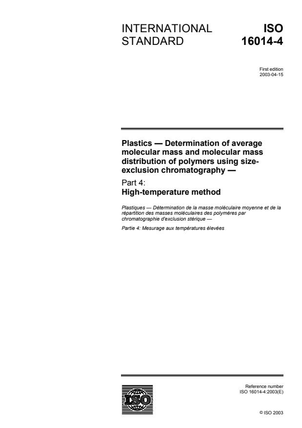 ISO 16014-4:2003 - Plastics -- Determination of average molecular mass and molecular mass distribution of polymers using size-exclusion chromatography