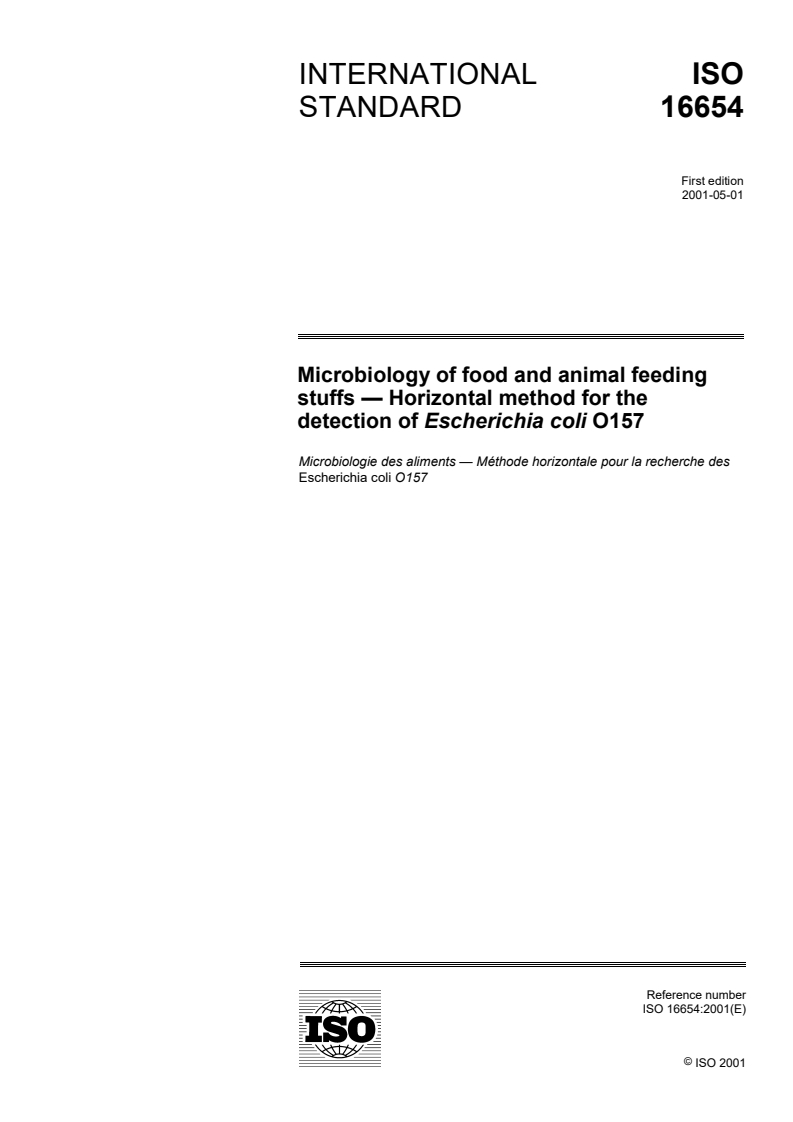 ISO 16654:2001 - Microbiology of food and animal feeding stuffs — Horizontal method for the detection of Escherichia coli O157
Released:5/17/2001