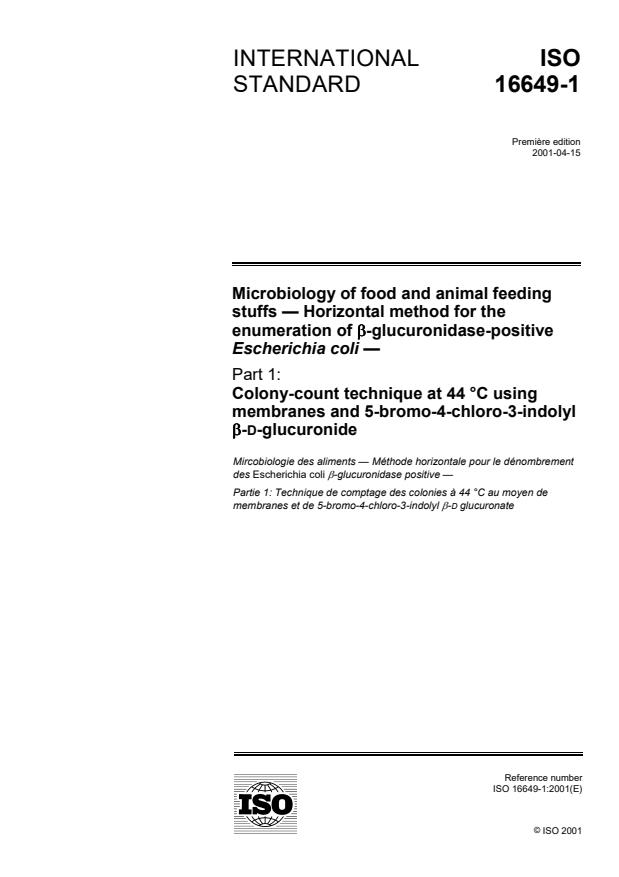 ISO 16649-1:2001 - Microbiology of food and animal feeding stuffs -- Horizontal method for the enumeration of beta-glucuronidase-positive Escherichia coli