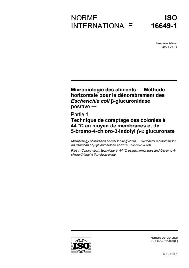 ISO 16649-1:2001 - Microbiologie des aliments -- Méthode horizontale pour le dénombrement des Escherichia coli beta-glucuronidase positive