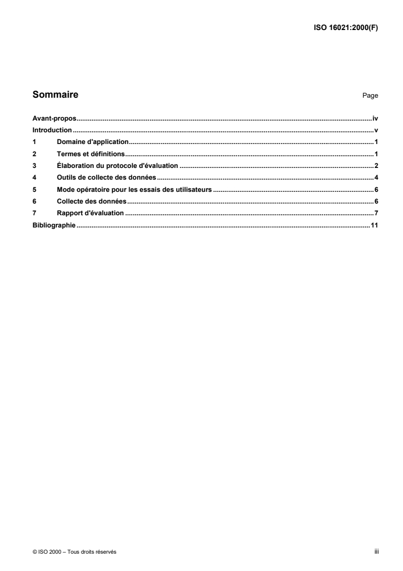 ISO 16021:2000 - Aides pour absorption d'urine — Principes de base pour l'évaluation des aides pour incontinents adultes par les utilisateurs et le personnel soignant
Released:11/9/2000