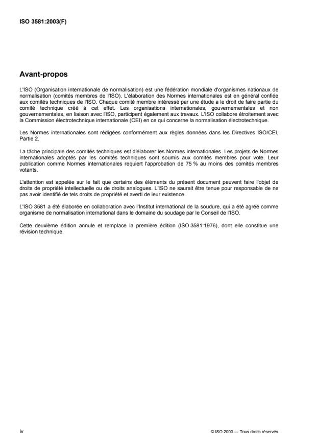 ISO 3581:2003 ISO 3581:2003 - Produits consommables pour le soudage -- Électrodes enrobées pour le soudage manuel a l'arc des aciers inoxydables et résistant aux températures élevées -- Classification - Page 4 preview