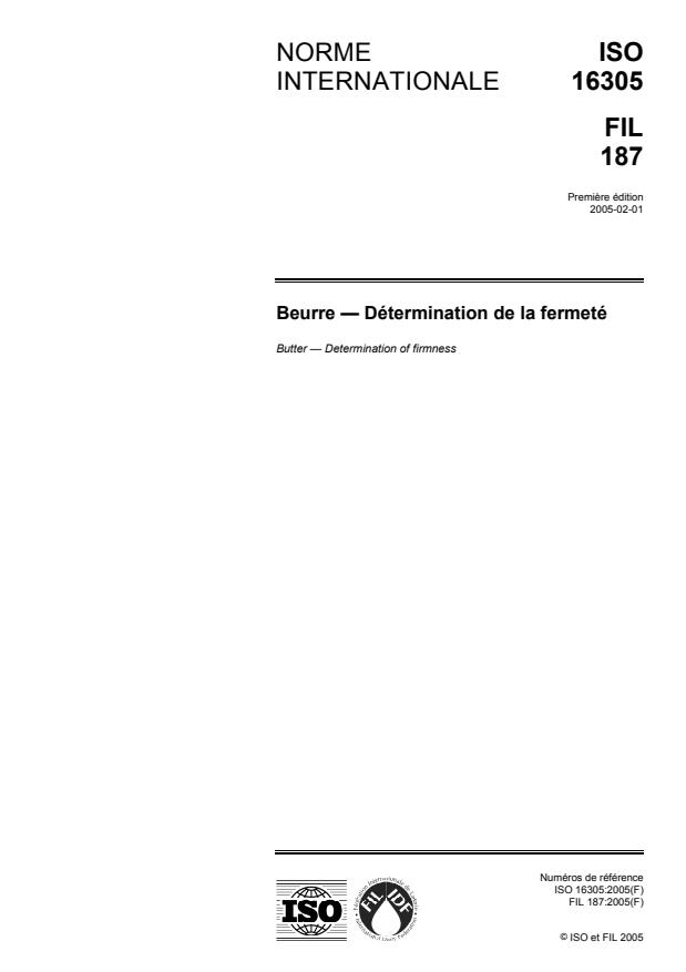 ISO 16305:2005 - Beurre -- Détermination de la fermeté