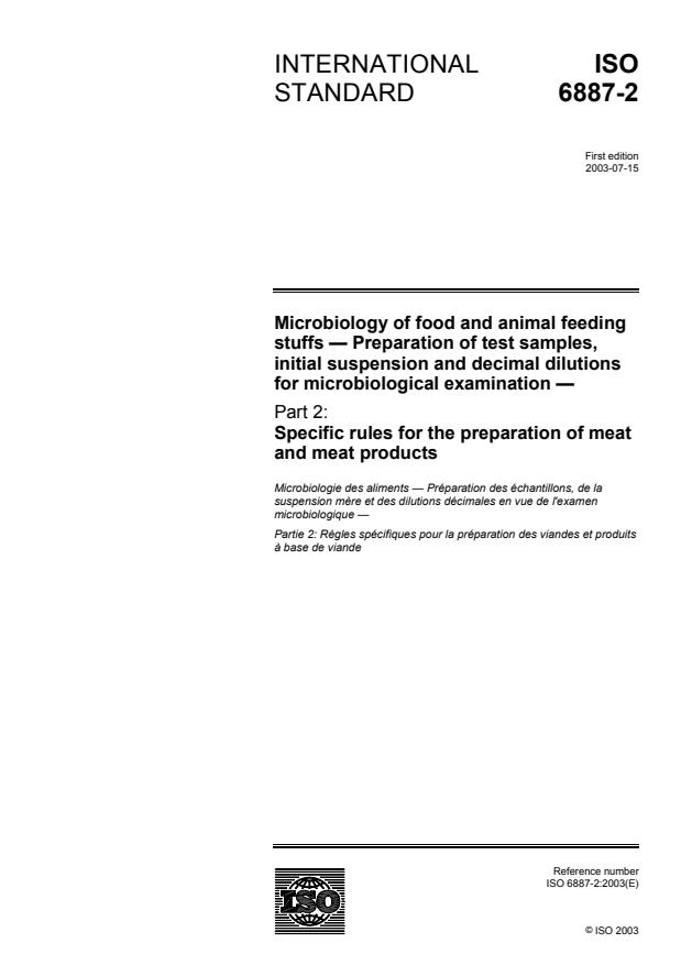 ISO 6887-2:2003 - Microbiology of food and animal feeding stuffs -- Preparation of test samples, initial suspension and decimal dilutions for microbiological examination