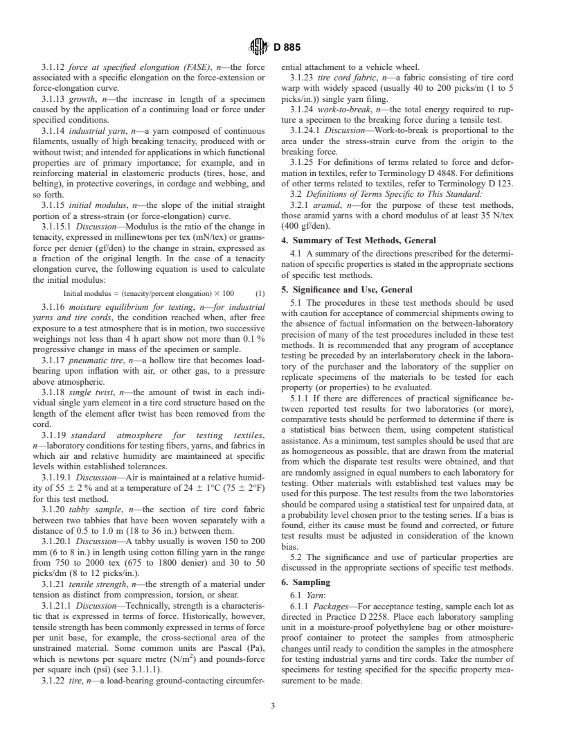 ASTM D885-01 - Standard Test Methods for Tire Cords, Tire Cord Fabrics, and Industrial Filament Yarns Made from Man-Made Organic-Base Fibers