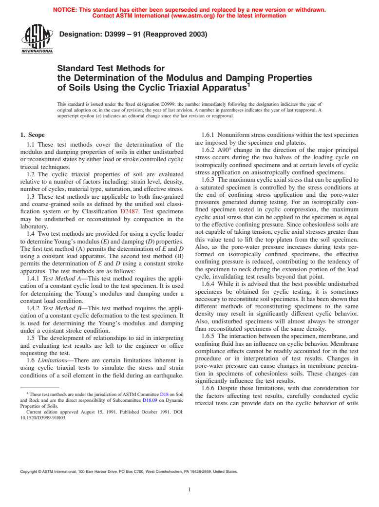 ASTM D3999-91(2003) - Standard Test Methods for the Determination of the Modulus and Damping Properties of Soils Using the Cyclic Triaxial Apparatus