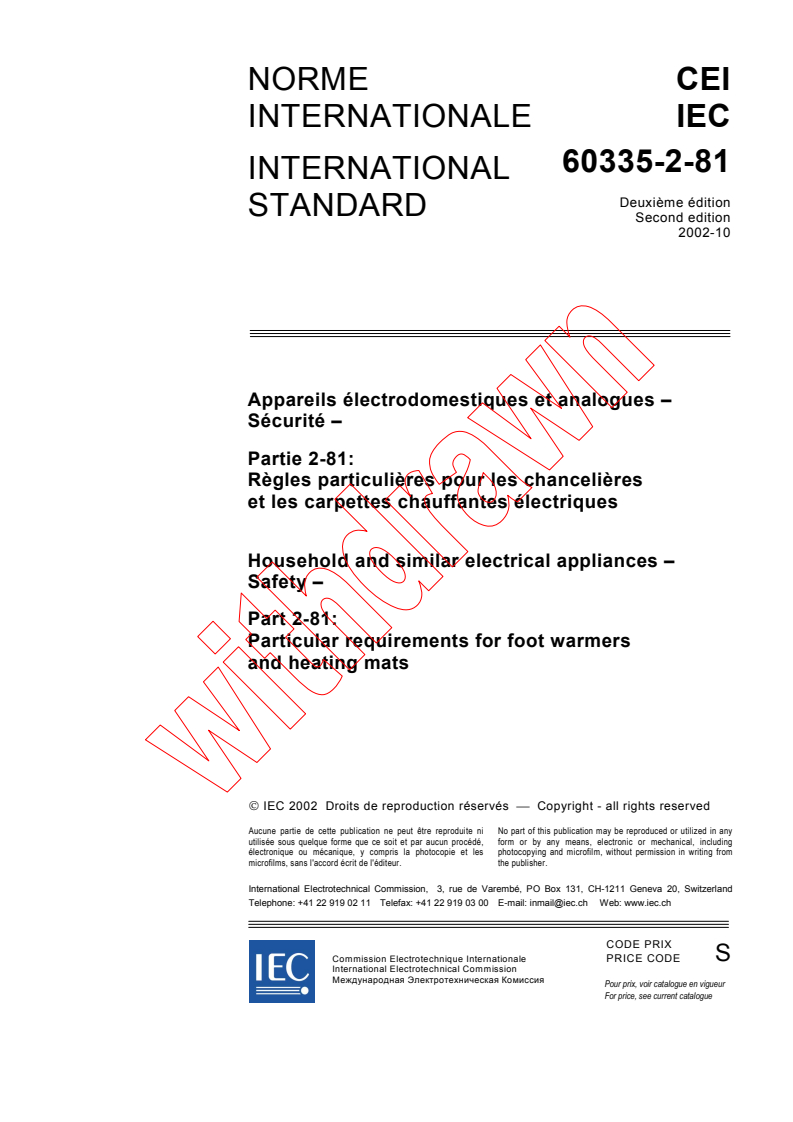IEC 60335-2-81:2002 - Household and similar electrical appliances - Safety - Part 2-81: Particular requirements for foot warmers and heating mats
Released:10/14/2002
Isbn:2831868688