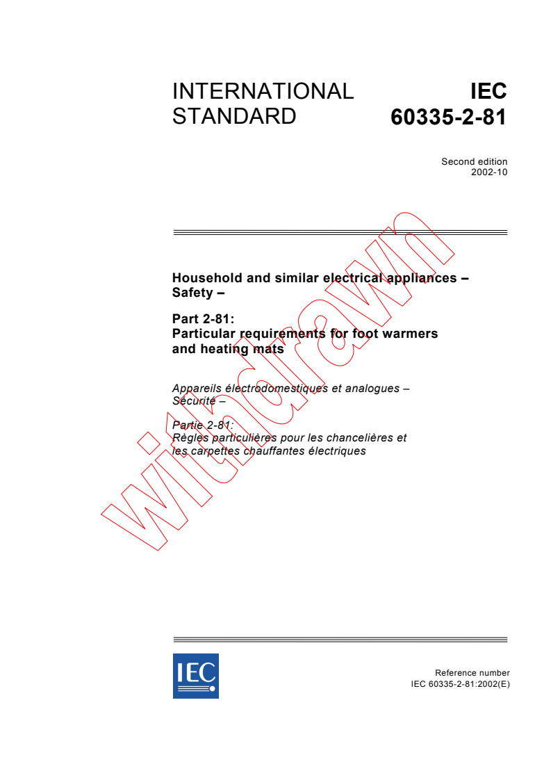 IEC 60335-2-81:2002 - Household and similar electrical appliances - Safety - Part 2-81: Particular requirements for foot warmers and heating mats
Released:10/14/2002
Isbn:283186612X