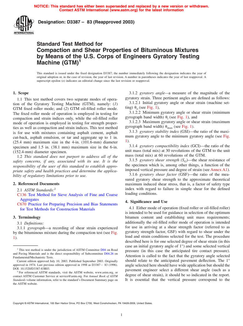 ASTM D3387-83(2003) - Standard Test Method for Compaction and Shear Properties of Bituminous Mixtures by Means of the U.S. Corps of Engineers Gyratory Testing Machine (GTM)