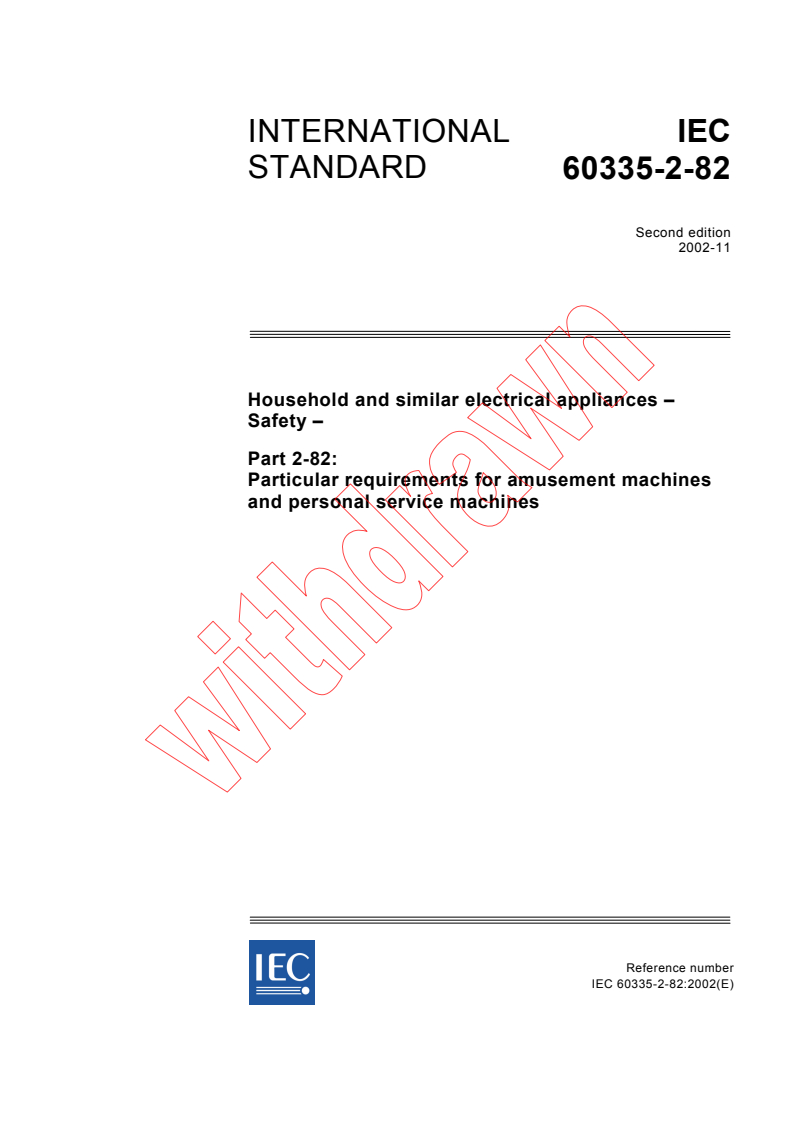 IEC 60335-2-82:2002 - Household and similar electrical appliances - Safety - Part 2-82: Particular requirements for amusement machines and personal service machines
Released:11/26/2002
Isbn:2831866928