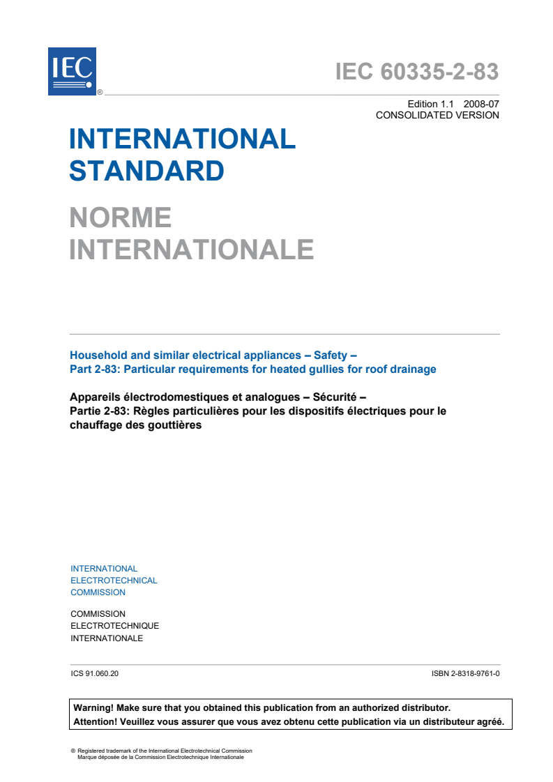 IEC 60335-2-83:2001+AMD1:2008 CSV - Household and similar electrical appliances - Safety - Part 2-83: Particular requirements for heated gullies for roof drainage
Released:7/15/2008
Isbn:2831897610