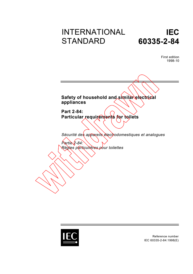 IEC 60335-2-84:1998 - Safety of household and similar electrical appliances - Part 2-84: Particular requirements for toilets
Released:10/7/1998
Isbn:2831845246