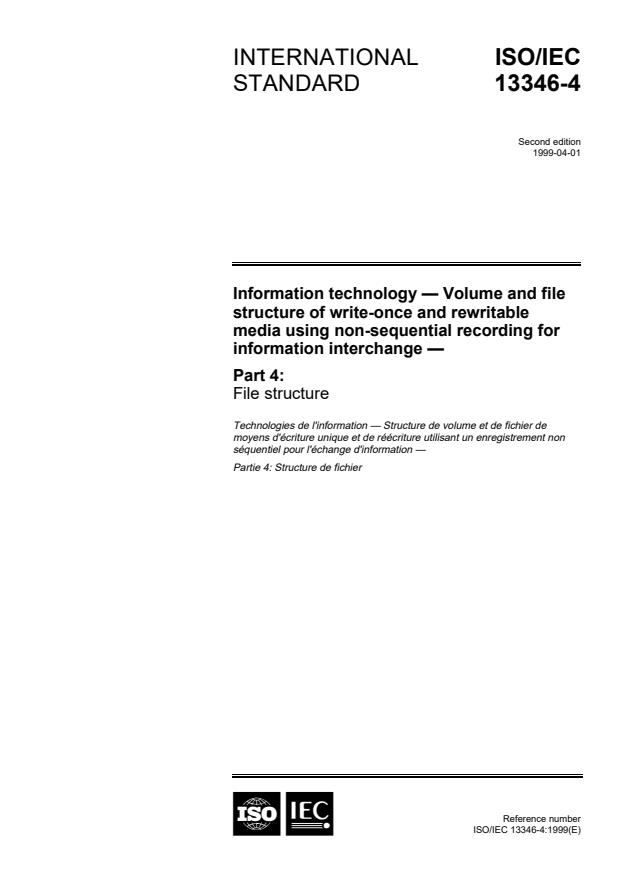 ISO/IEC 13346-4:1999 - Information technology -- Volume and file structure of write-once and rewritable media using non-sequential recording for information interchange