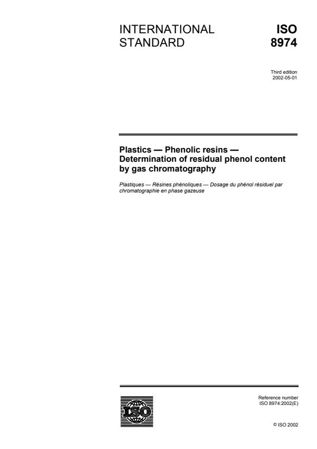 ISO 8974:2002 - Plastics -- Phenolic resins -- Determination of residual phenol content by gas chromatography