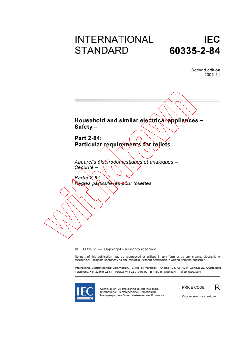 IEC 60335-2-84:2002 - Household and similar electrical appliances - Safety - Part 2-84: Particular requirements for toilets
Released:11/26/2002
Isbn:2831867088