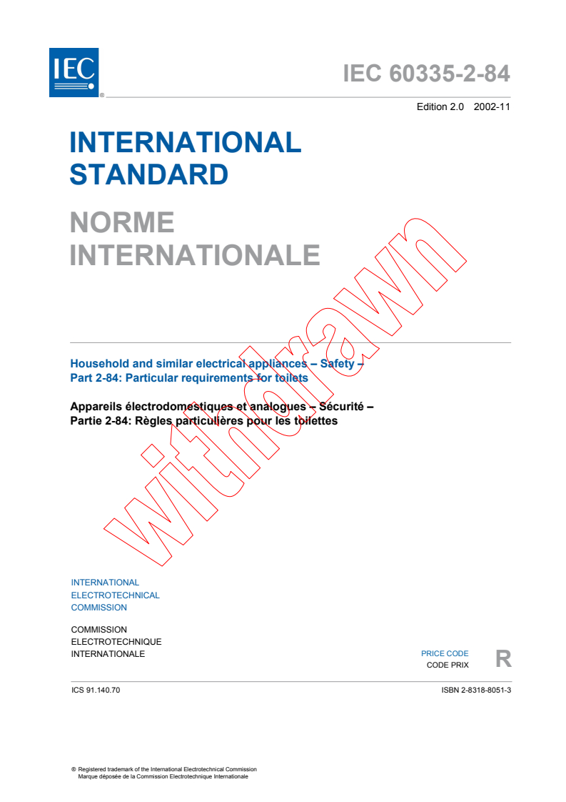 IEC 60335-2-84:2002 - Household and similar electrical appliances - Safety - Part 2-84: Particular requirements for toilets
Released:11/26/2002
Isbn:2831880513